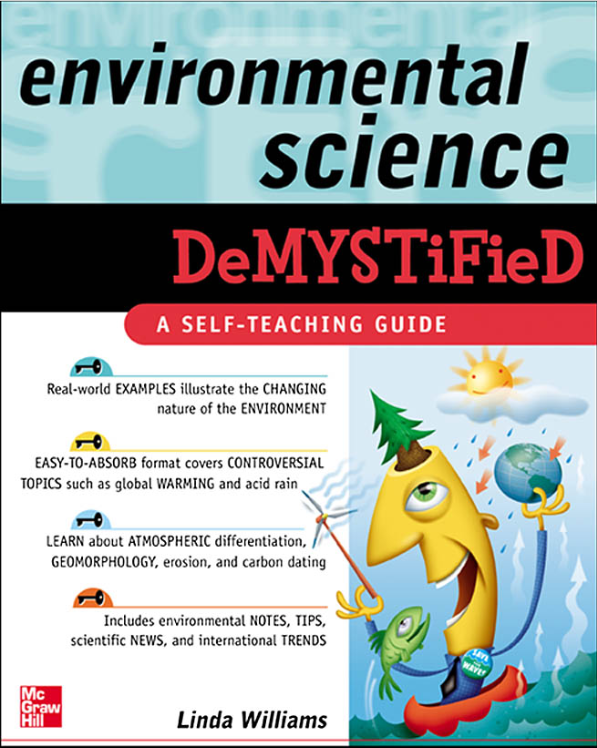 Book cover of Environmental Science Demystified by Linda Williams Book cover of Environmental Science Demystified by Linda Williams